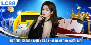 Luật Chơi Xì Dách